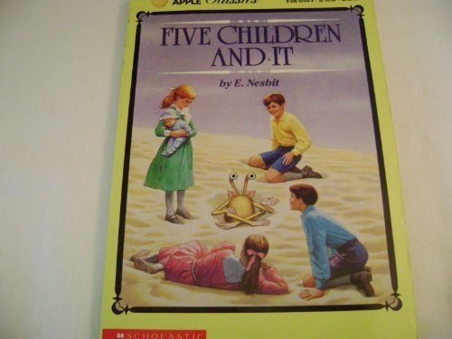 Five Children and It by E Nesbit
