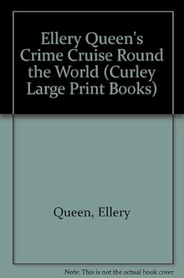 Ellery Queen's Crime Cruise Round the World