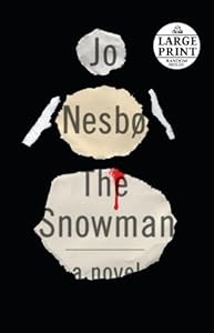 The Snowman: A Harry Hole Novel by Jo Nesbo  ,