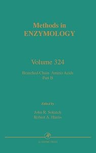 Branched-Chain Amino Acids, Part B (Volume 324) (Methods in Enzymology, Volume 324)