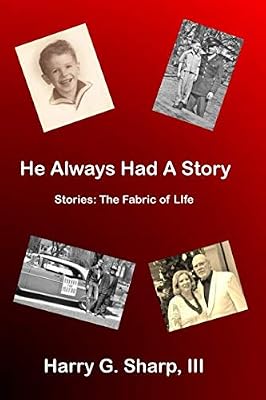 He Always Had A Story