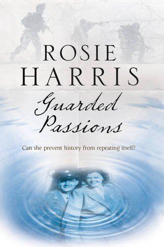 Guarded Passions by Rosie Harris