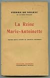 La reine Marie-Antoinette.