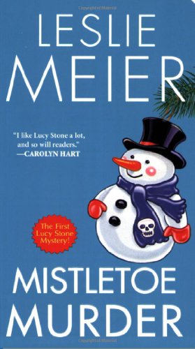 Mistletoe Murder by Leslie Meier