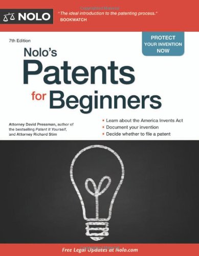 Nolo's Patents for Beginners by David Pressman
