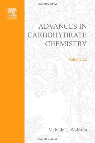 ADVANCES IN CARBOHYDRATE CHEMISTRY VOL22, Volume 22 by Author Unknown