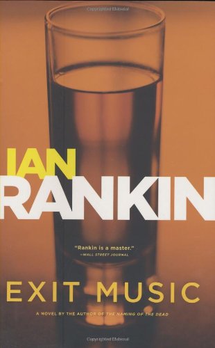 Exit Music by Ian Rankin