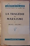 La Tragedie du Marxisme