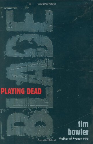 Blade: Playing Dead by Tim Bowler