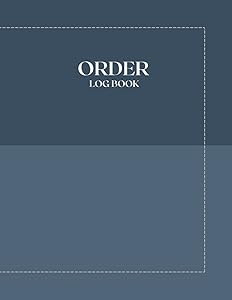 Order Log book: Customer order record book for small business by Mary Henderson