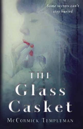 The Glass Casket by McCormick Templeman