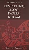 Revisiting Usog, Pasma, Kulam by Michael T. Tan (2009-07-31)