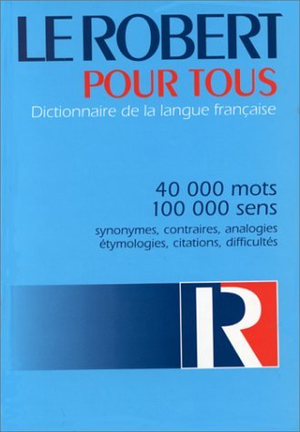 Le Petit Robert Pour Tous (French Edition) by Robert