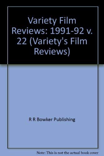 Variety's Film Reviews 1991-92 (Vol 22) by R.R. Bowker