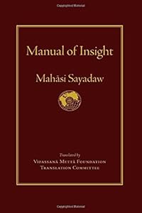 Manual of Insight by Mahasi Sayadaw