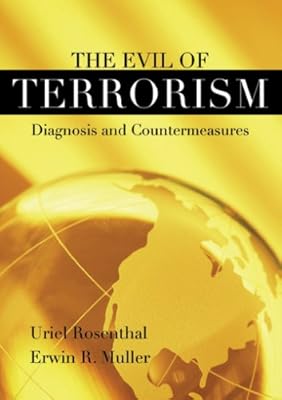The Evil of Terrorism: Diagnosis and Countermeasures