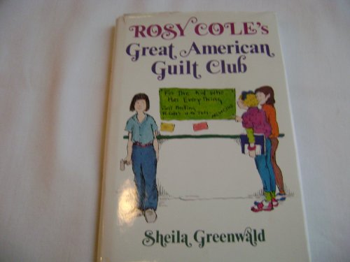 Rosy Cole's great American guilt club by Sheila Greenwald