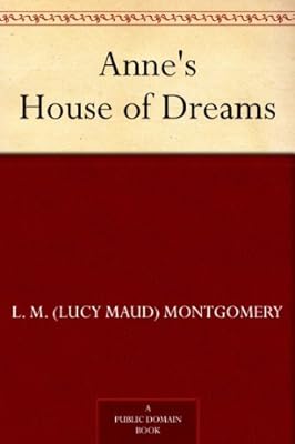 Anne's House of Dreams (Anne of Green Gables series Book 5)