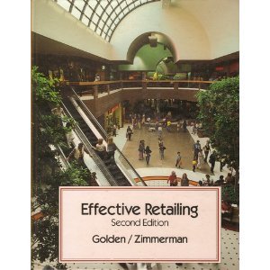 Effective retailing by Lawrence G. Golden