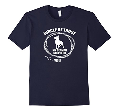 Men's Circle Of Trust My German Shepherd And You TShirt Tee Shirts Large Navy