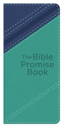 The Bible Promise Book [teal] by Compiled by Barbour Staff