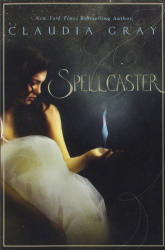 Spellcaster by Claudia Gray