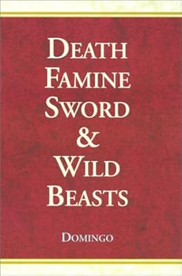 Death Famine Sword & Wild Beasts