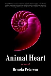 Animal Heart: A Novel