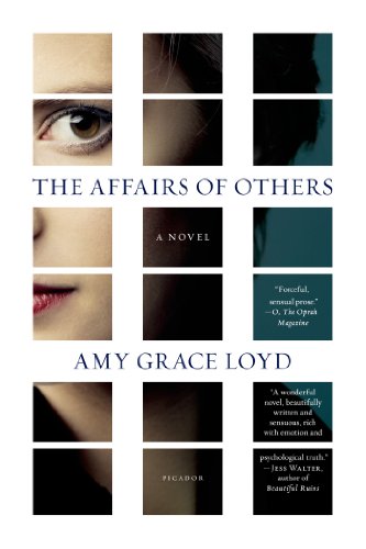 The Affairs of Others: A Novel by Amy Grace Loyd