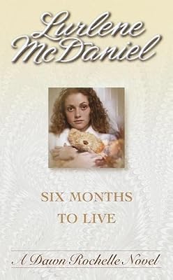 Six Months to Live