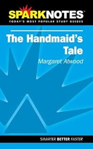 Spark Notes: The Handmaid's Tale (Margaret Atwood)