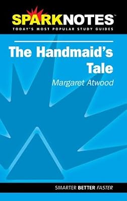 Spark Notes: The Handmaid's Tale (Margaret Atwood)