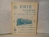 Stories and history of the Erie Railroad, Rochester division;: Steam and diesels, 1854-1964, electric from 1907-1934: 110 years of Erie service in the Genesee Valley