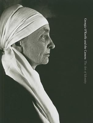 Georgia O'Keeffe and the Camera: The Art of Identity