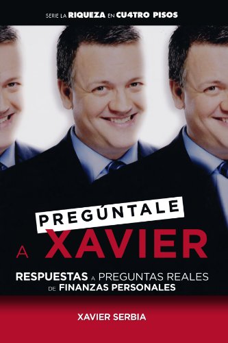 Preg&uacute;ntale a Xavier by Xavier Serbia
