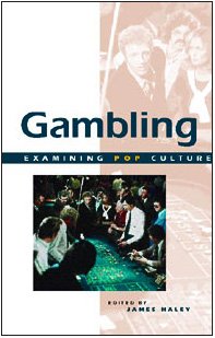 Gambling (Examining Pop Culture) by Tom Barker