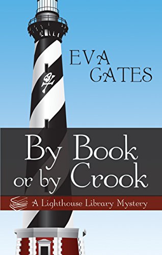 By Book Or By Crook by Eva Gates