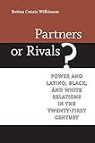 Betina Cutaia Wilkinson, "Power and Latino, Black, and White Relations in the Twenty-First Century" (U Virginia Press, 2015)