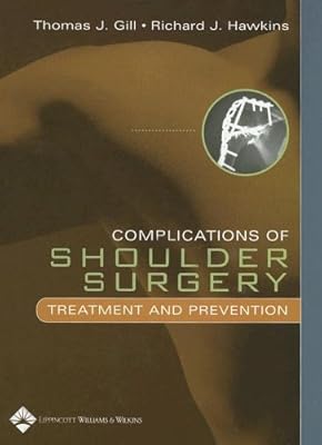 Complications of Shoulder Surgery: Treatment and Prevention