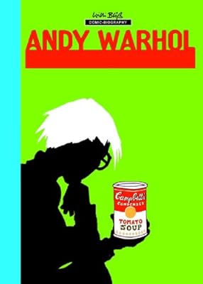 Milestones of Art: Andy Warhol: The Factory: A Graphic Novel
