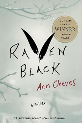 Raven Black: Book One of the Shetland Island Quartet