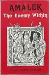 Amalek the Enemy Within