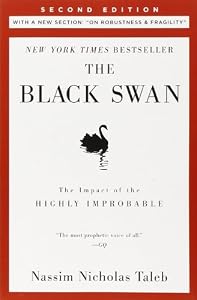 The Black Swan: Second Edition: The Impact of the Highly Improbable: With a new section: "On Robustness and Fragility"