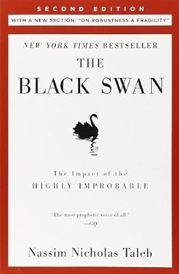 The Black Swan: Second Edition: The Impact of the Highly Improbable: With a new section: "On Robustness and Fragility"
