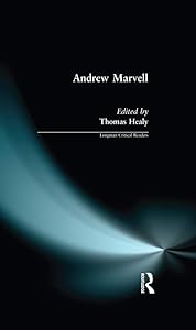 Andrew Marvell (Longman Critical Readers) by Thomas F. Healy
