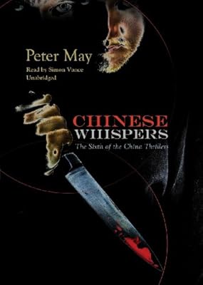 Chinese Whispers (China Thrillers, Book 6)
