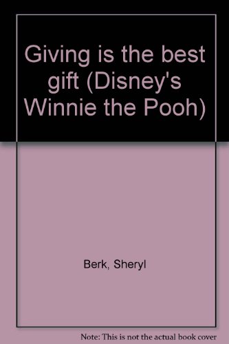 Giving is the best gift by Sheryl Berk