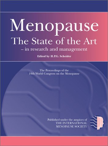 Menopause: The State of the Art- Research and Practice by Hermann P.G. Schneider