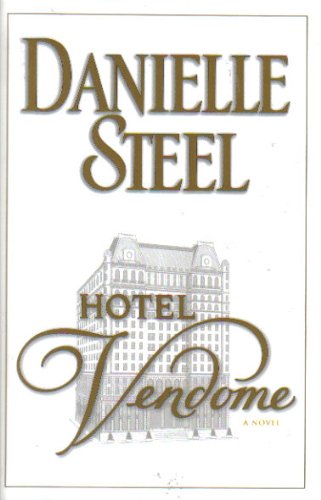 Hotel Vendome: A Novel by Danielle Steel