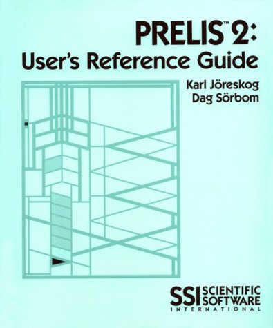 PRELIS 2: User's Reference Guide by Karl Joreskog